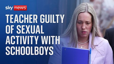 Teacher found guilty of sexual activity with two schoolboys Sky News