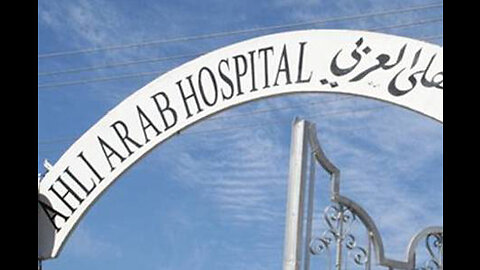 Who Attacked Al Ahli Arab Hospital In Gaza