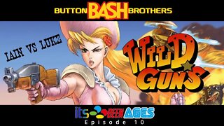 Wild Guns | Its Been Ages Episode 10
