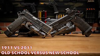 1911 VS 2011: Old School Vs. New School