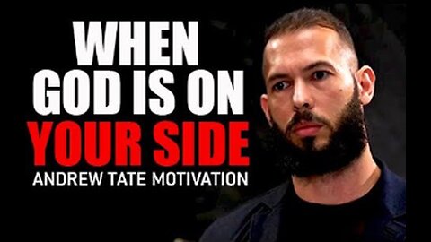 WHEN GOD IS ON YOUR SIDE - Motivational Speech by Andrew Tate | Andrew Tate Motivation