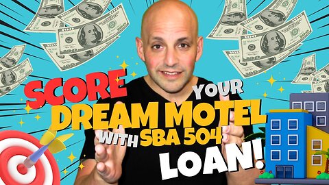 Score Your Dream Motel With SBA 504 Loan