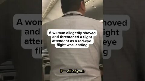 Police and the FBI are investigating after a woman allegedly shoved a flight || Upcoming News
