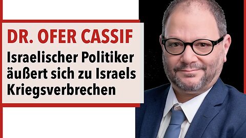 Israelischer Politiker äußert sich zu Israels "Kriegsverbrechen" & "Faschismus"