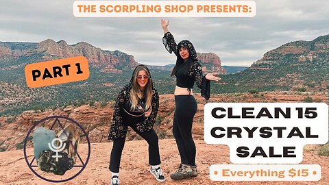 Clean 15 Crystal Live Sale: Everything $15 with The Scorpling Shop - PART 2