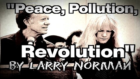 "PEACE POLLUTION REVOLUTION" by Larry Norman