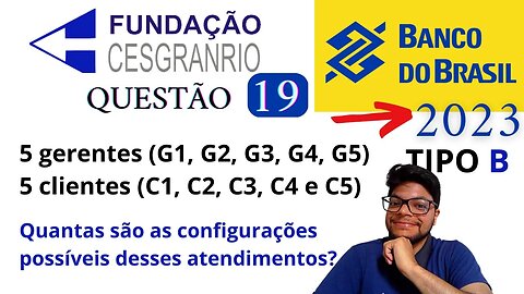 Questão 19 Prova do Banco do Brasil 2023 Tipo B Princípio Fundamental da Contagem