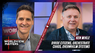 Ken Mikle: Divide Citizens, Orchestrate Chaos, Overwhelm Systems