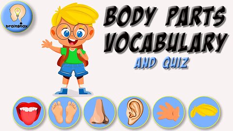 Body Parts Vocabulary and Quiz | Parts of the Body | ESL games
