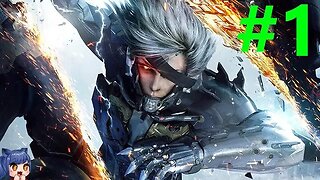 Metal Gear Rising Revengeance Play Through Part 1