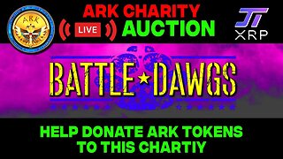 Charity Auction for Battle Dawgs - ARK Approved Charity - 4/8 - 2PM CST