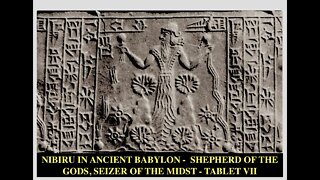 Nibiru in Ancient Babylon, Destroyer of Worlds & Shepherd of the Gods