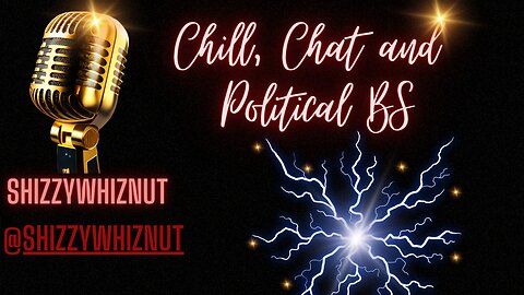 Chill, Chat and Politics