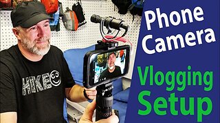 Perfect Cell Phone Vlogging Setup (Affordable)