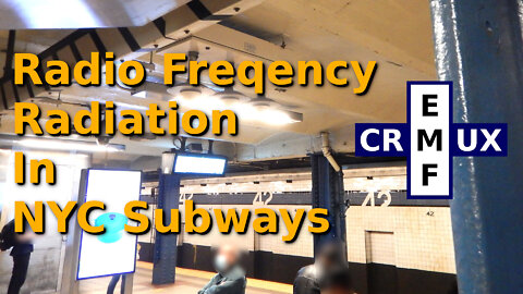 Radio Frequency Radiation On NYC Subways EMFCrux 0025