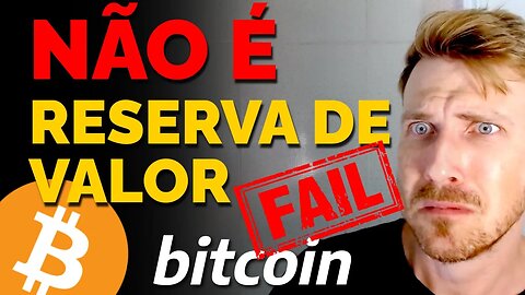 BITCOIN NÃO É DINHEIRO E NEM RESERVA DE VALOR!! [Um fracasso total...]