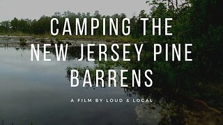 Camping the New Jersey Pines Barrens (Wharton State Forest)