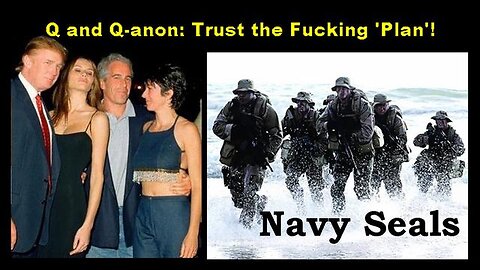 NAVY SEALS 'BEAT' PEDOPHILE SATANIST JOE BIDEN! Q - TRUST THE FUCKING 'PLAN'! (DOCUMENTARY)