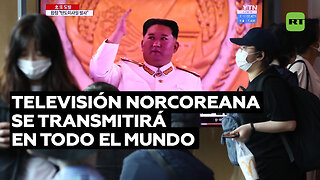 La televisión estatal de Corea del Norte dará la vuelta al mundo