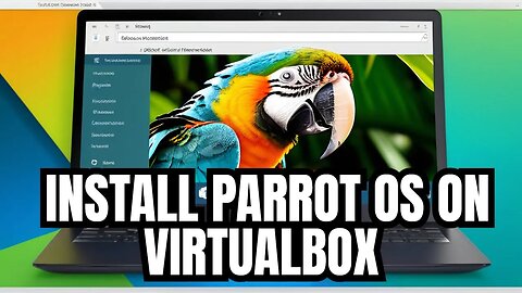 How To Install Parrot OS In Virtualbox
