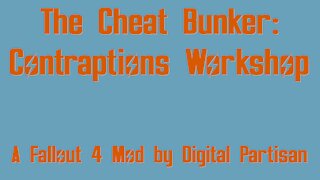 The Cheat Bunker: Contraptions Workshop