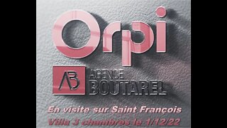 En visite à Saint François avec les Agences Orpi Boutarel-Villa 3 chambres sur un terrain de 1773 m²