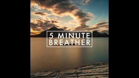 5 Minute Breather | Ep.26 | Letting peace begin with you