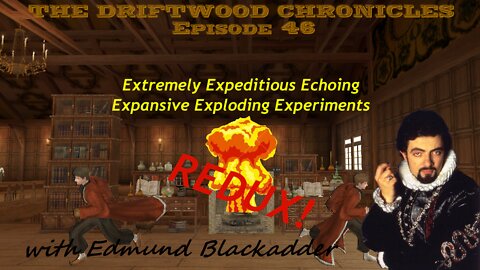 The Driftwood Chronicles: Episode 46