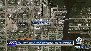 Police investigate hit and run in Boynton Beach