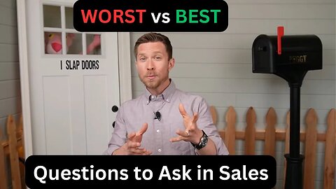 WORST vs BEST Sales Questions to Ask