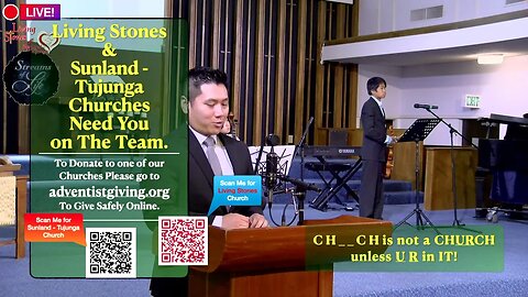 TODAY'S LIVESTREAM Broadcast NOW from Living Stones & Sunland - Tujunga SDA Churches.