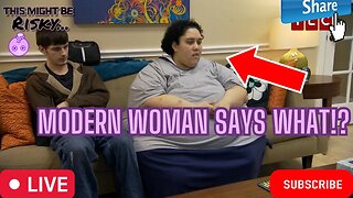 MODERN WOMAN SAYS MEN ARE TOO BROKE TO GET IN SHAPE FOR!?
