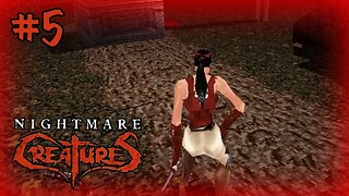 Nightmare Creatures (Starting Over...) Let's Play! #5