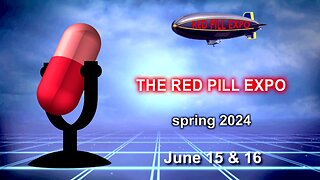 Red Pill Expo spring 2024 - Rapid City - June 15 & 16