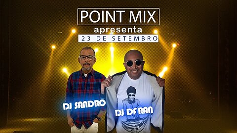 PointMixDj - Dj Sandro e Dj Dfran