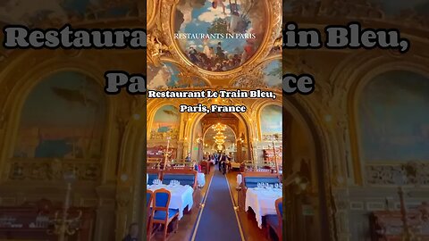 Restaurant Le Train Bleu, Paris, France #shorts #paris #restaurant