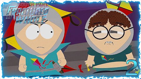 Universes Collide (South Park: The Fractured But Whole) Pt:2