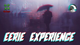 What is your most Eerie Experience? 4chan /x/thread