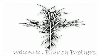 Branch Brothers Episode 5 (Happy New Year 2023!)