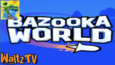 Bazooka World - Android Action Game