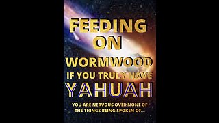 Feeding on Wormwood