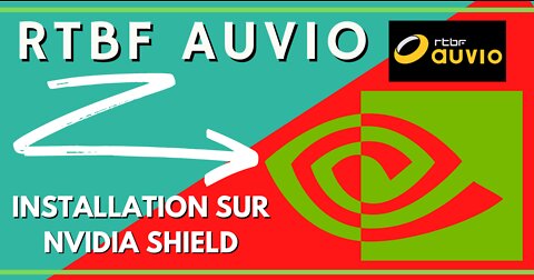 RTBF AUVIO sur NVIDIA SHIELD 🔵 Comment regarder la RTBF AUVIO depuis la NVIDIA SHIELD