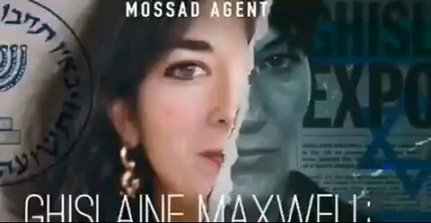 ⚫️ 🔴 ⚠️ Epstein & Maxwell not simply perverted sex traffickers-Agents of the Israeli Mossad