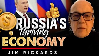 🐻Thriving Against All Odds: 📈How Russia's Economy Defies Sanctions - Jim Rickards