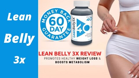 LEAN BELLY 3X - Lean Belly 3X Does Work? Lean Belly 3X Review!