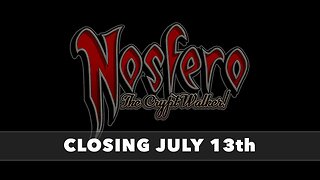 NOSFERO | Closing July 13th!