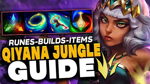 Qiyana JUNGLE GUIDE! (New Setup)