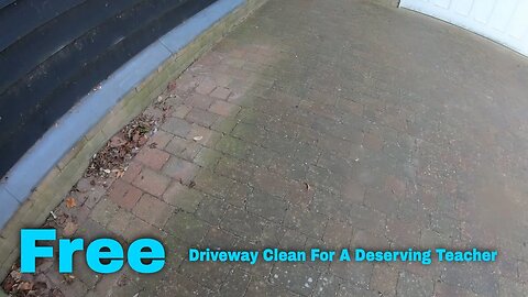 I Pressure Washed My Kids Teachers Driveway For FREE, Just To Say THANK YOU For Being So AWESOME!!