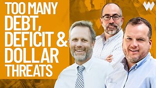 Debt, Deficit & Dollar Troubles Are Multiplying | Adam Taggart & New Harbor