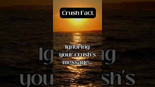 Crush Fact